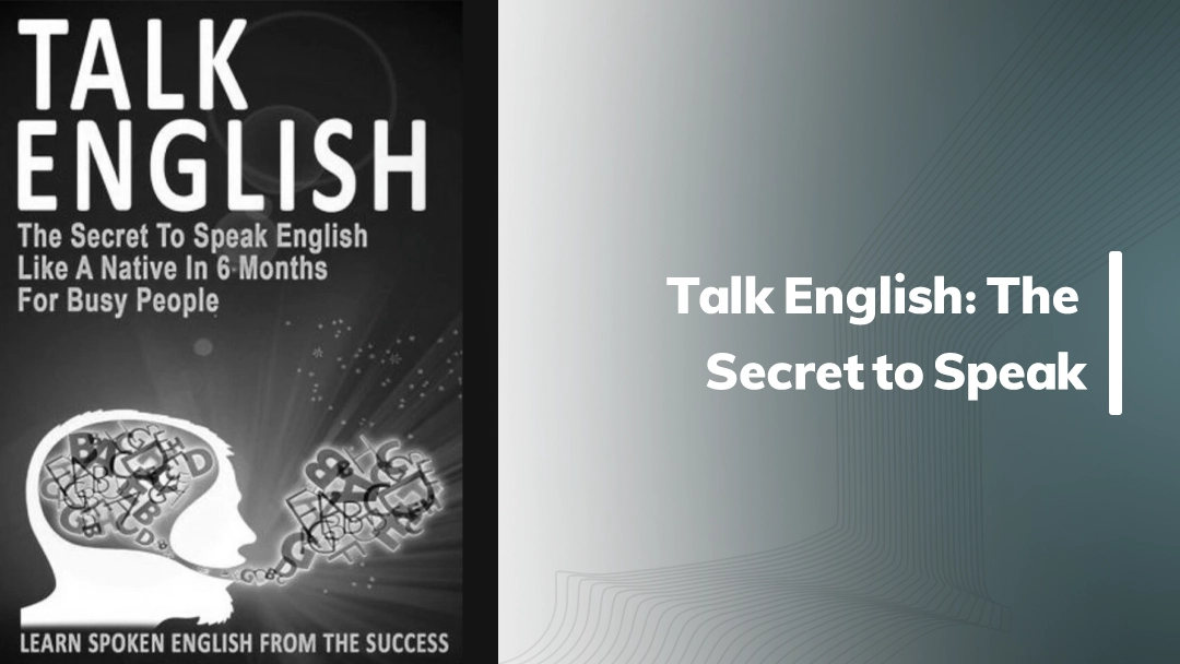 کتاب Talk English: The Secret to Speak